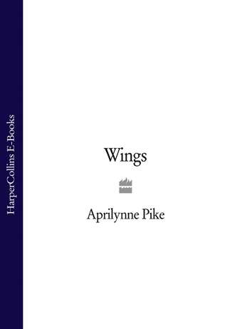 Aprilynne  Pike. Wings