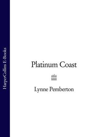 Lynne  Pemberton. Platinum Coast