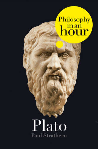 Paul  Strathern. Plato: Philosophy in an Hour