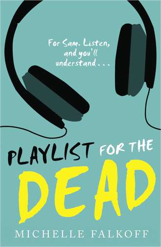 Michelle  Falkoff. Playlist for the Dead