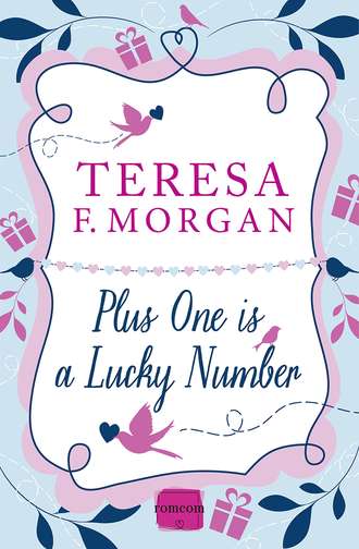 Teresa Morgan F.. Plus One is a Lucky Number