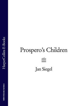 Jan  Siegel. Prospero’s Children