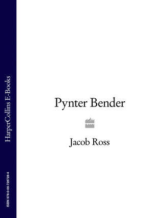 Jacob  Ross. Pynter Bender