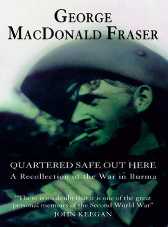 George Fraser MacDonald. Quartered Safe Out Here