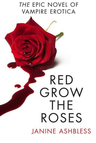Janine  Ashbless. Red Grow the Roses
