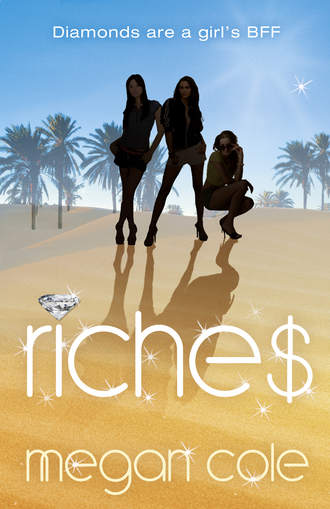 Megan Cole. Riches: Snog, Steal and Burn