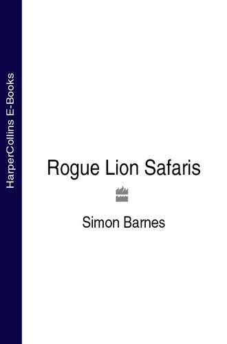 Simon  Barnes. Rogue Lion Safaris