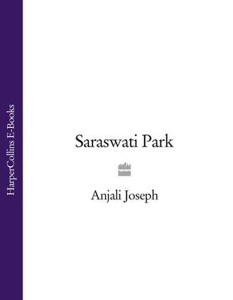 Anjali  Joseph. Saraswati Park