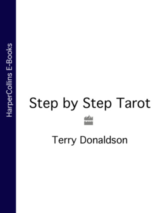 Terry Donaldson. Step by Step Tarot