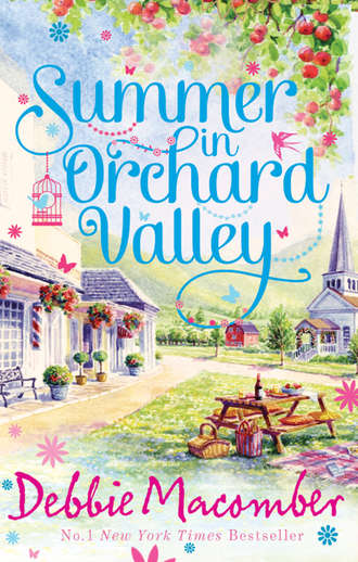Debbie Macomber. Summer in Orchard Valley: Valerie / Stephanie / Norah