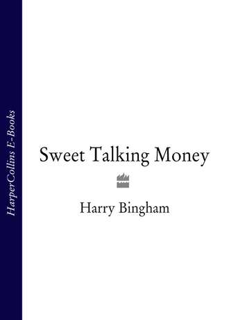 Harry  Bingham. Sweet Talking Money