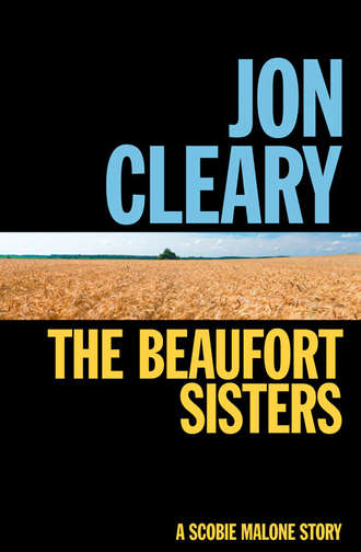 Jon  Cleary. The Beaufort Sisters