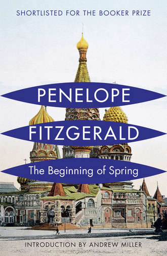 Penelope  Fitzgerald. The Beginning of Spring