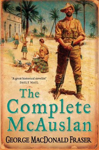 George Fraser MacDonald. The Complete McAuslan