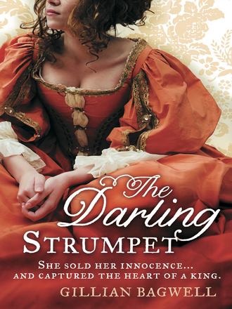 Gillian Bagwell. The Darling Strumpet