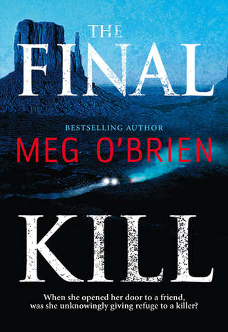Meg  O'Brien. The Final Kill