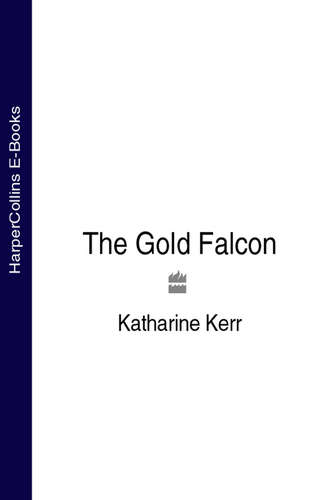 Katharine  Kerr. The Gold Falcon