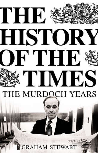 Graham  Stewart. The History of the Times: The Murdoch Years