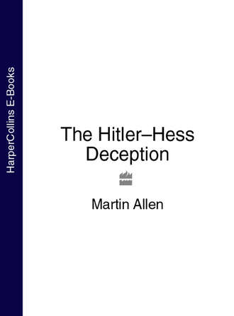Martin  Allen. The Hitler–Hess Deception