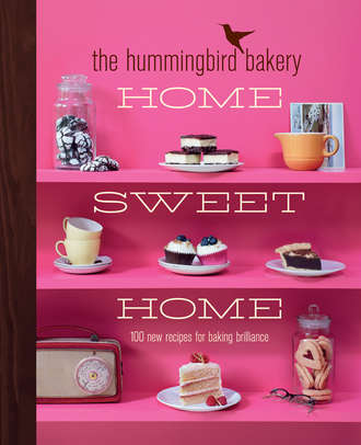 Tarek Malouf. The Hummingbird Bakery Home Sweet Home: 100 new recipes for baking brilliance