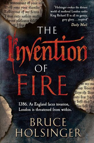 Bruce  Holsinger. The Invention of Fire