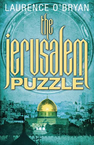 Laurence O’Bryan. The Jerusalem Puzzle