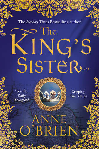 Anne  O'Brien. The King's Sister