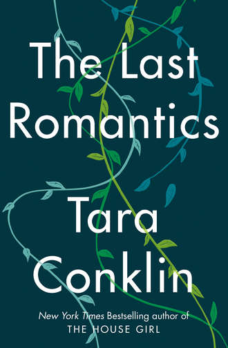 Tara  Conklin. The Last Romantics