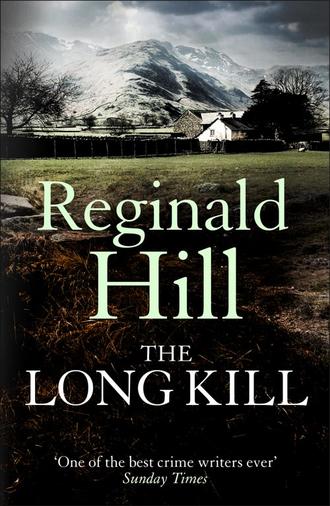 Reginald  Hill. The Long Kill