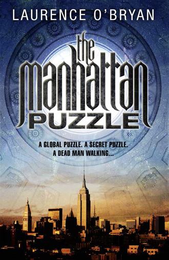 Laurence O’Bryan. The Manhattan Puzzle