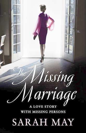 Sarah  May. The Missing Marriage