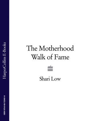 Shari  Low. The Motherhood Walk of Fame