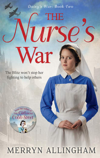 Merryn  Allingham. The Nurse's War
