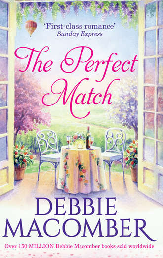 Debbie Macomber. The Perfect Match: First Comes Marriage / Yours and Mine