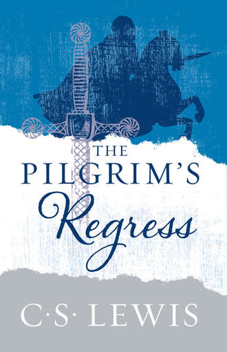 Клайв Стейплз Льюис. The Pilgrim’s Regress