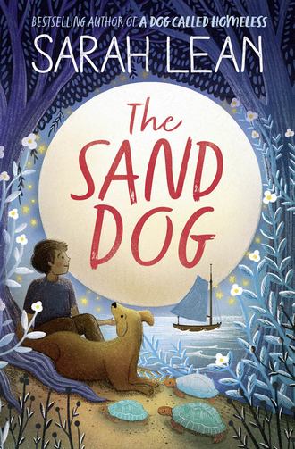 Sarah  Lean. The Sand Dog