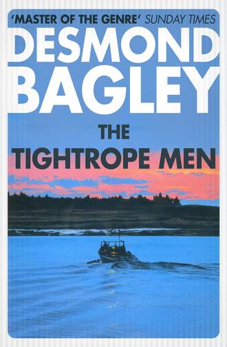 Desmond Bagley. The Tightrope Men
