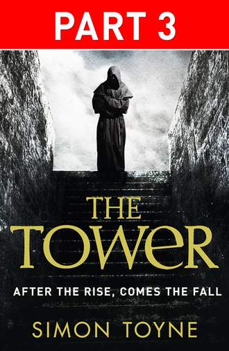 Simon  Toyne. The Tower: Part Three