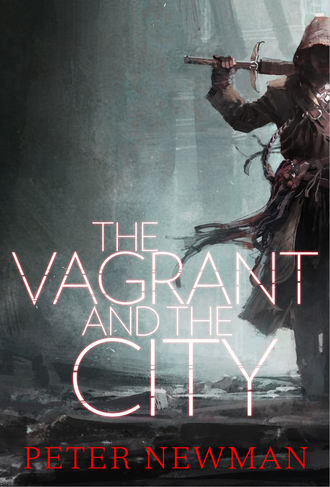 Peter Newman. The Vagrant and the City