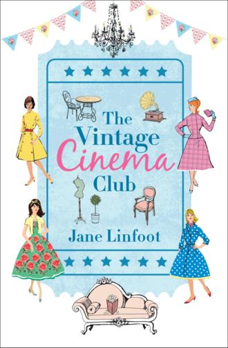 Jane  Linfoot. The Vintage Cinema Club