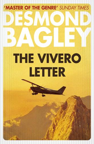 Desmond Bagley. The Vivero Letter