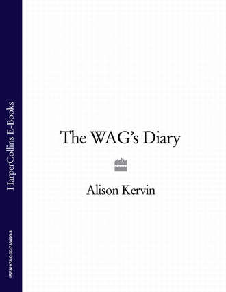 Alison Kervin. The WAG’s Diary