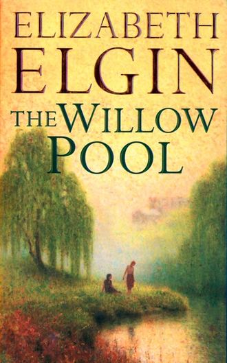 Elizabeth Elgin. The Willow Pool