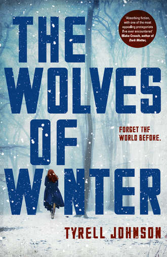 Tyrell  Johnson. The Wolves of Winter