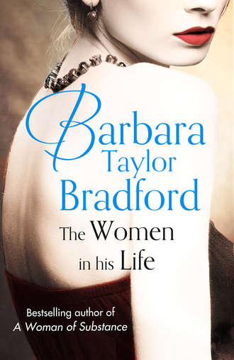 Barbara Taylor Bradford. The Women in His Life