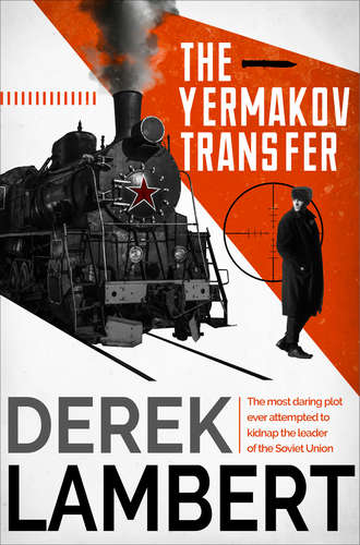 Derek Lambert. The Yermakov Transfer