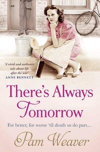 Pam  Weaver. There’s Always Tomorrow