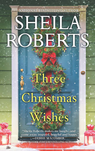 Sheila  Roberts. Three Christmas Wishes
