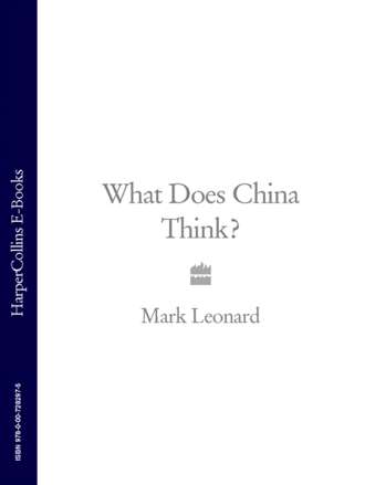 Mark  Leonard. What Does China Think?