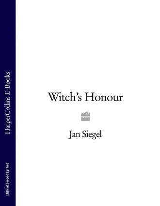 Jan  Siegel. Witch’s Honour